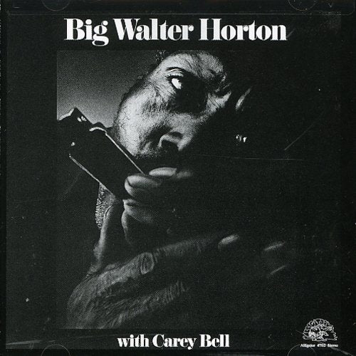Walter Horton: With Carey Bell  [ CD ]