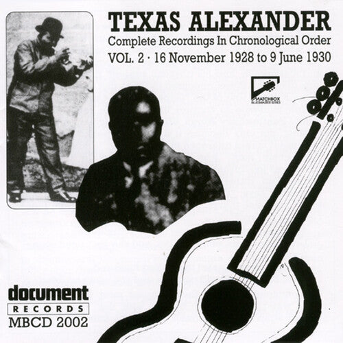 Texas Alexander: Complete Recorded Works 1927-1950 Vol. 2 (1928-1930)  [ CD ]