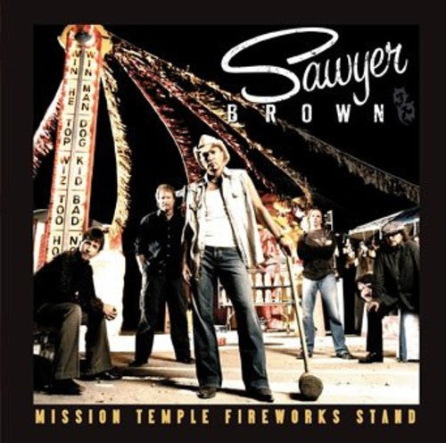 Sawyer Brown: Mission Temple Fireworks  [ CD ]