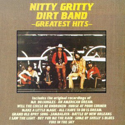 The Nitty Gritty Dirt Band: Greatest Hits  [ CD ]