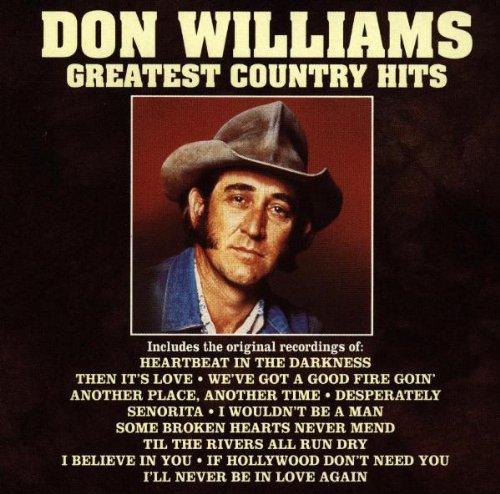 Don Williams: Greatest Country Hits  [ CD ]