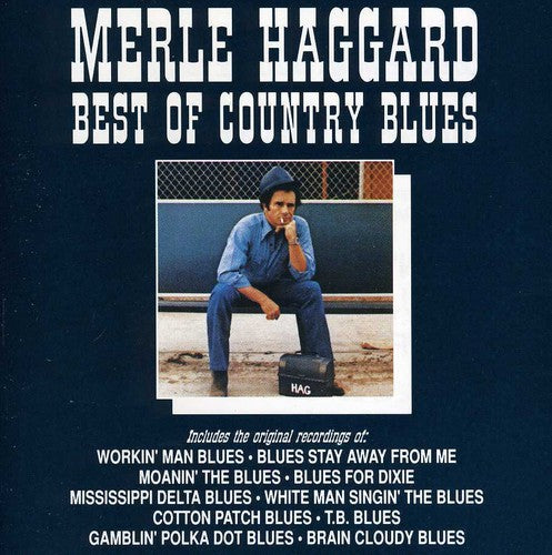 Merle Haggard: Best of the Country Blues  [ CD ]