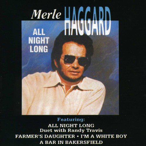 Merle Haggard: All Night Long  [ CD ]