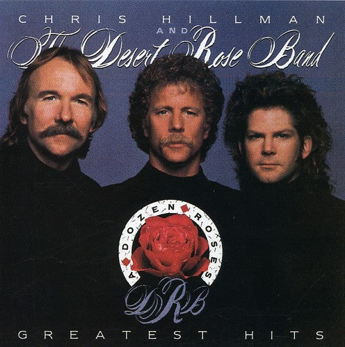 Desert Rose Band: Greatest Hits  [ CD ]