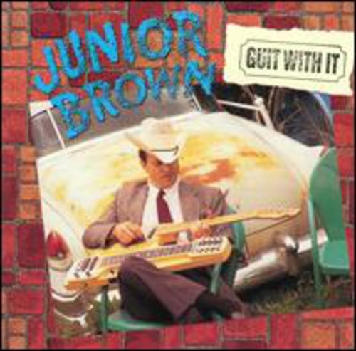 Junior Brown: Guit with It  [ CD ]