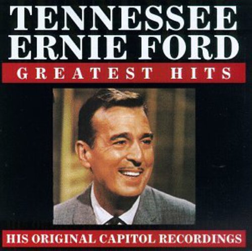 Tennessee Ernie Ford: Greatest Hits  [ CD ]