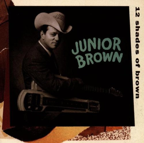 Junior Brown: 12 Shades of Brown  [ CD ]