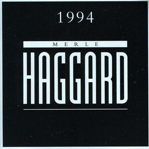Merle Haggard: Merle Haggard 1994  [ CD ]