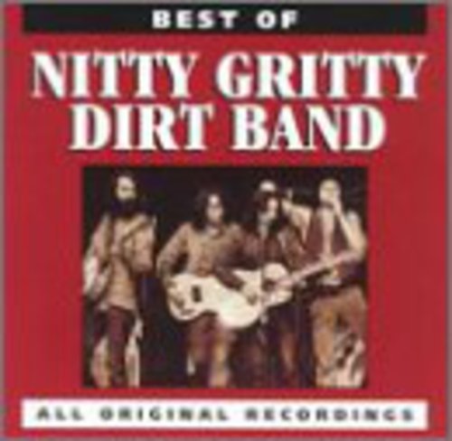 The Nitty Gritty Dirt Band: Best of  [ CD ]