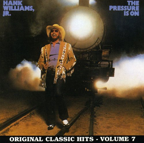 Hank Williams Jr.: Pressure Is on  [ CD ]
