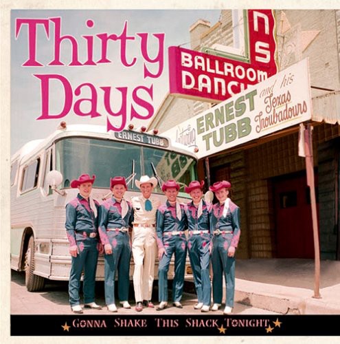 Ernest Tubb: Thirty Days-Gonna Shake This Shack Tonight  [ CD ]