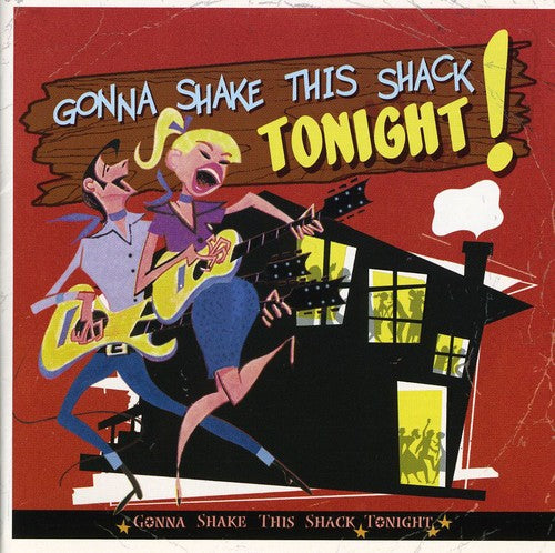 Various Artists: Gonna Shake This Shack Tonight / Various  [ CD ]