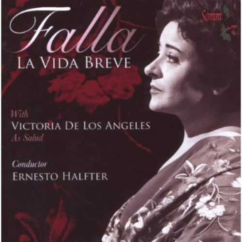 Victoria de los Angeles: Vida Breve  [ CD ]