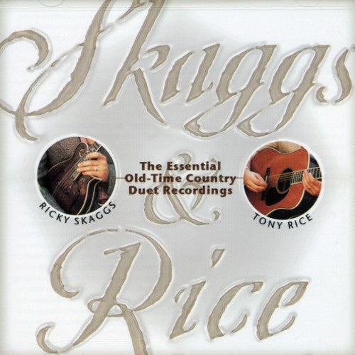 Tony Rice: Skaggs & Rice  [ CD ]