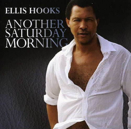 Ellis Hooks: Another Saturday Morning  [ CD ]