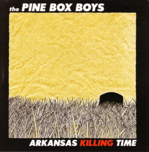 The Pine Box Boys: Arkansas Killing Time  [ CD ]