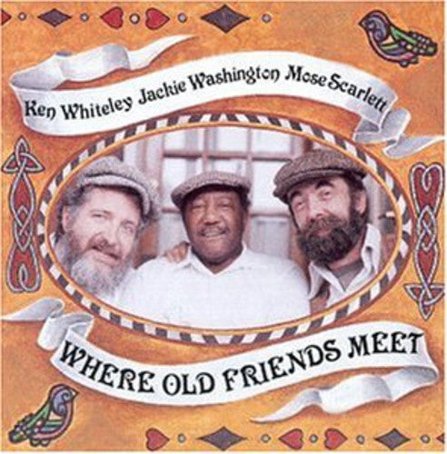 Scarlett, Washington & Whiteley: Where Old Friends Meet  [ CD ]
