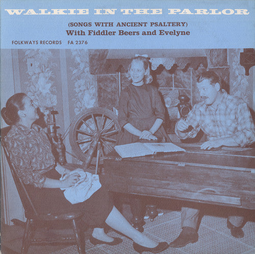 Fiddler Beers/Evelyne: Walkie in the Parlor  [ CD ]