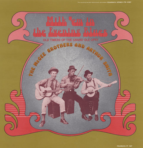McGee Brothers & Arthur Smith: Milk Em in the Evening Blues  [ CD ]