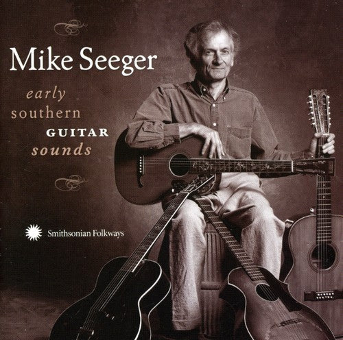 Mike Seeger: Early Southern Guitar Sounds  [ CD ]