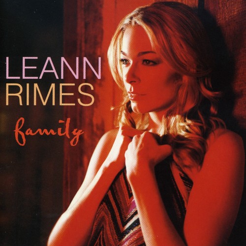 LeAnn Rimes: Family  [ CD ]