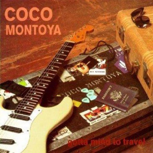 Coco Montoya: Gotta Mind to Travel  [ CD ]
