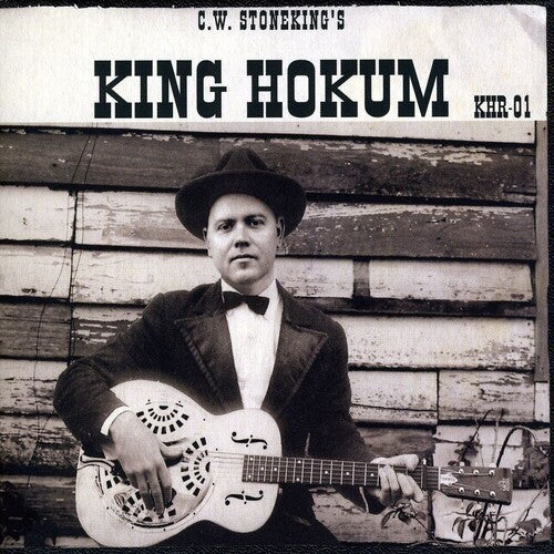 C.W. Stoneking: King Hokum  [ CD ]