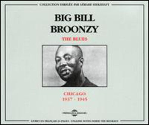 Big Bill Broonzy: Chicago 1937-1945  [ CD ]