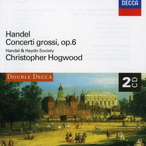 Christopher Hogwood: Concerti Grossi Op 6  [ CD ]