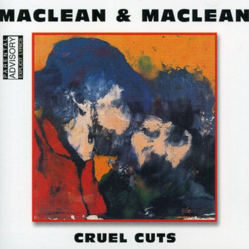 Maclean & Maclean: Cruel Cuts  [ CD ]