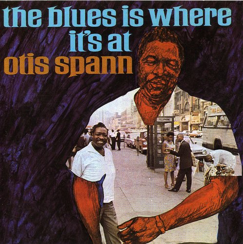 Otis Spann: Blues Is Where It's at  [ CD ]