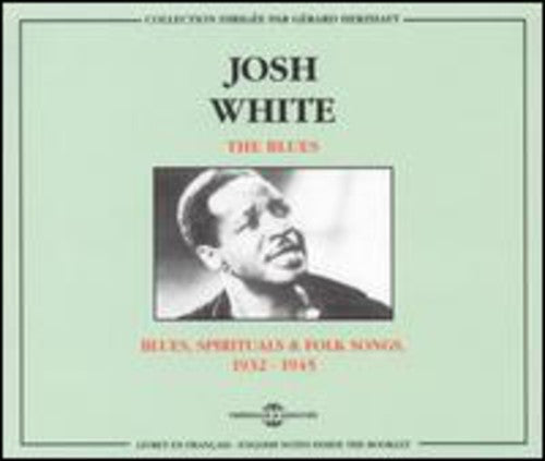 Josh White: Blues 1932-1945  [ CD ]