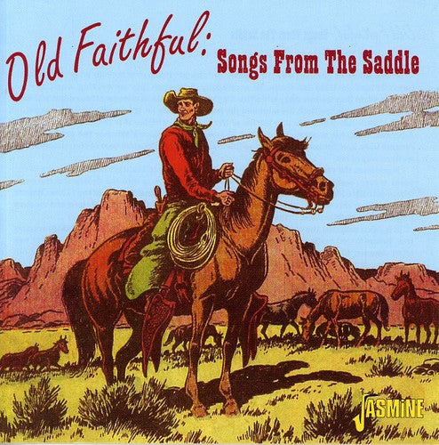 Various Artists: Old Faithful: Songs From The Saddle  [ CD ]