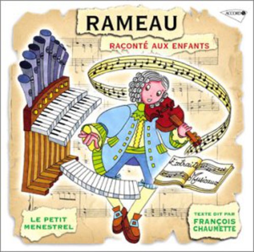 Francois Chaumette: Rameau Raconte Aux Enfants  [ CD ]