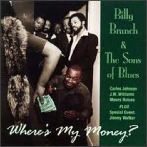 Billy Branch & Sons of Blues: Where's My Money  [ CD ]