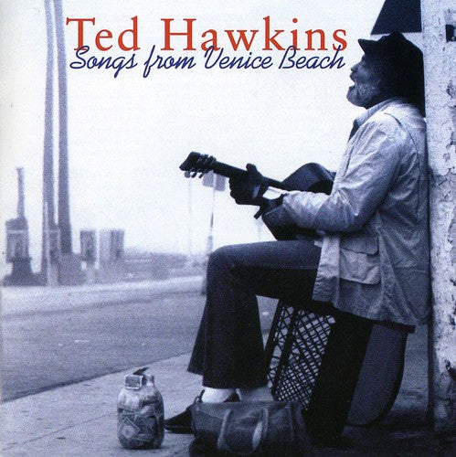 Ted Hawkins: Songs from Venice Beach  [ CD ]