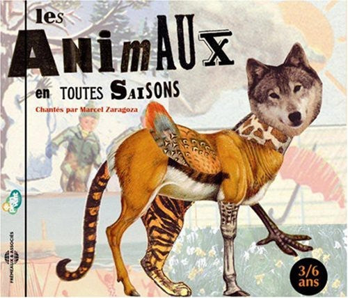 Marcel Zaragoza: Les Animaux en Toutes Saisons  [ CD ]