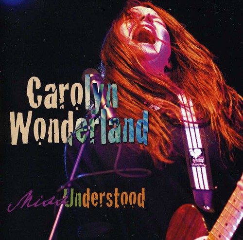 Carolyn Wonderland: Miss Understood  [ CD ]
