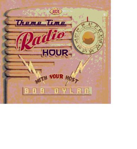 Various Artists: Theme Time Radio Hour with Your Host Bob Dylan  [ CD ]
