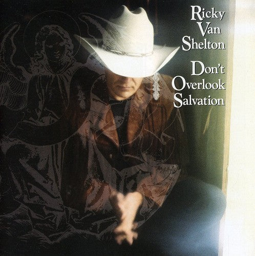 Ricky Van Shelton: Don't Overlook Salvation  [ CD ]