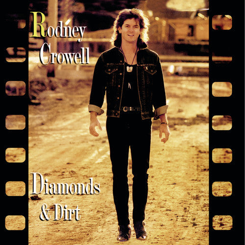 Rodney Crowell: Diamonds and Dirt  [ CD ]