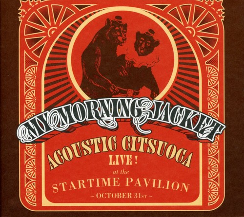 My Morning Jacket: Acoustic Citsuoca  [ CD ]