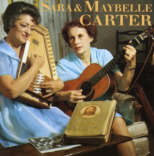 The Carter Family: Sara & Maybelle Carter  [ CD ]