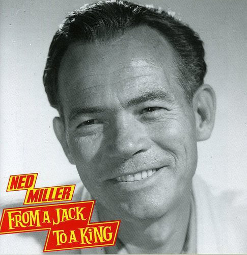 Ned Miller: From a Jack to a King  [ CD ]