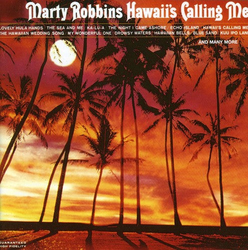 Marty Robbins: Hawaii's Calling Me  [ CD ]