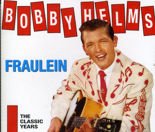 Bobby Helms: Fraulein: Classic Years  [ CD ]