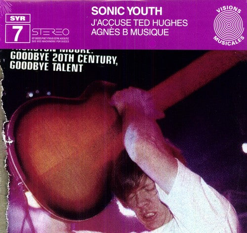 Sonic Youth- J'accuse Ted Hughes - LP