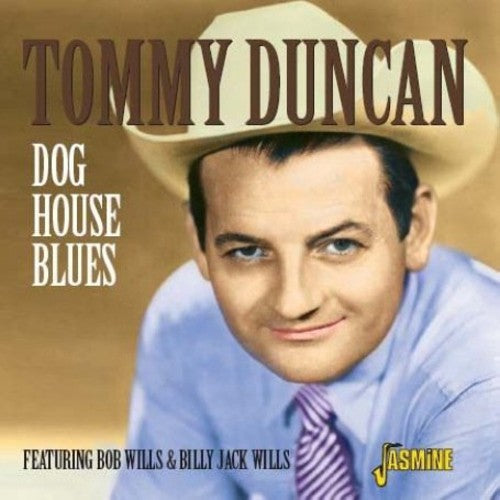 Tommy Duncan: Dog House Blues  [ CD ]