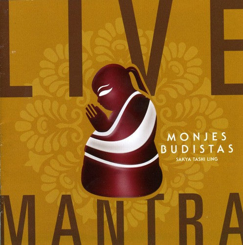The Buddhist Monks Sakya Tashi Ling: Live Mantra - CD