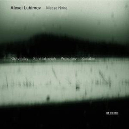 Alexei Lubimov: Messe Noire: Stravinskyshostakovi  [ CD ]